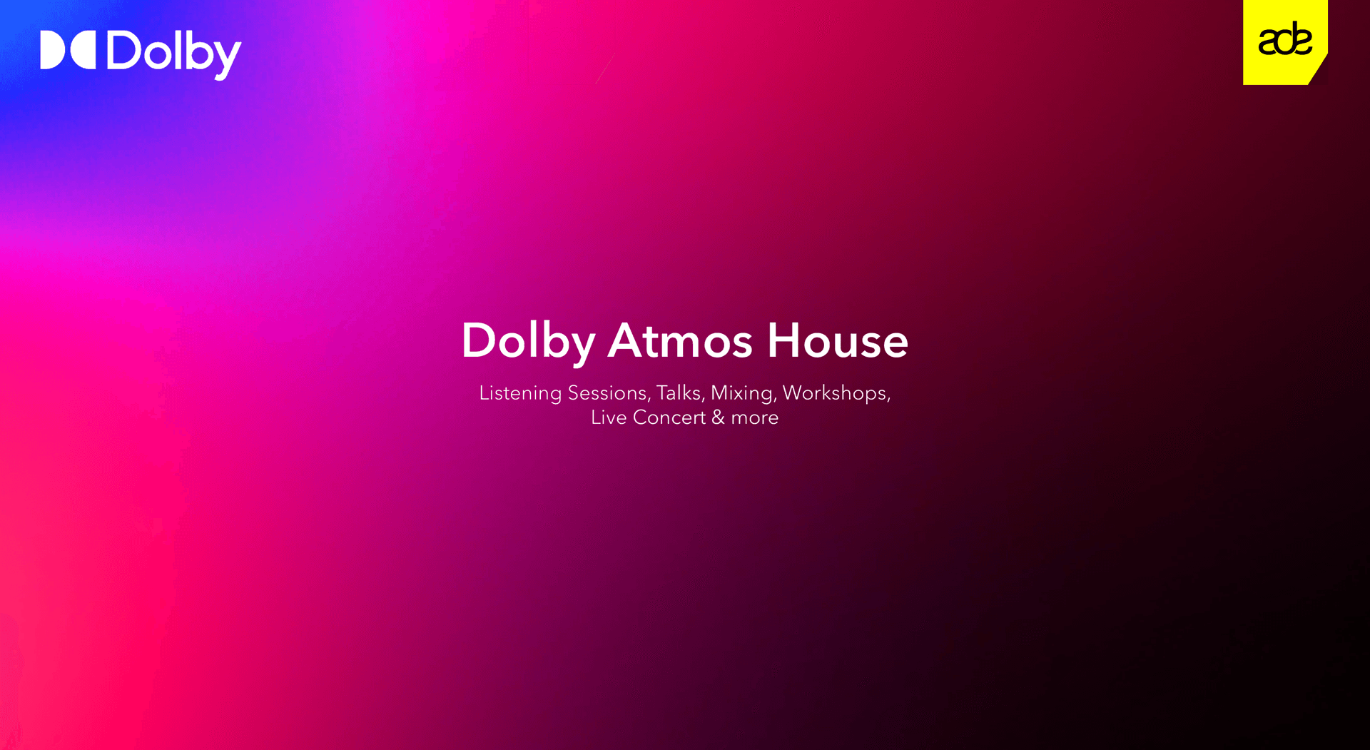 Dolby Atmos House